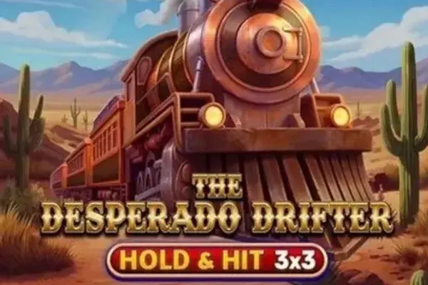 The Desperado Drifter - Hold & Hit 3x3